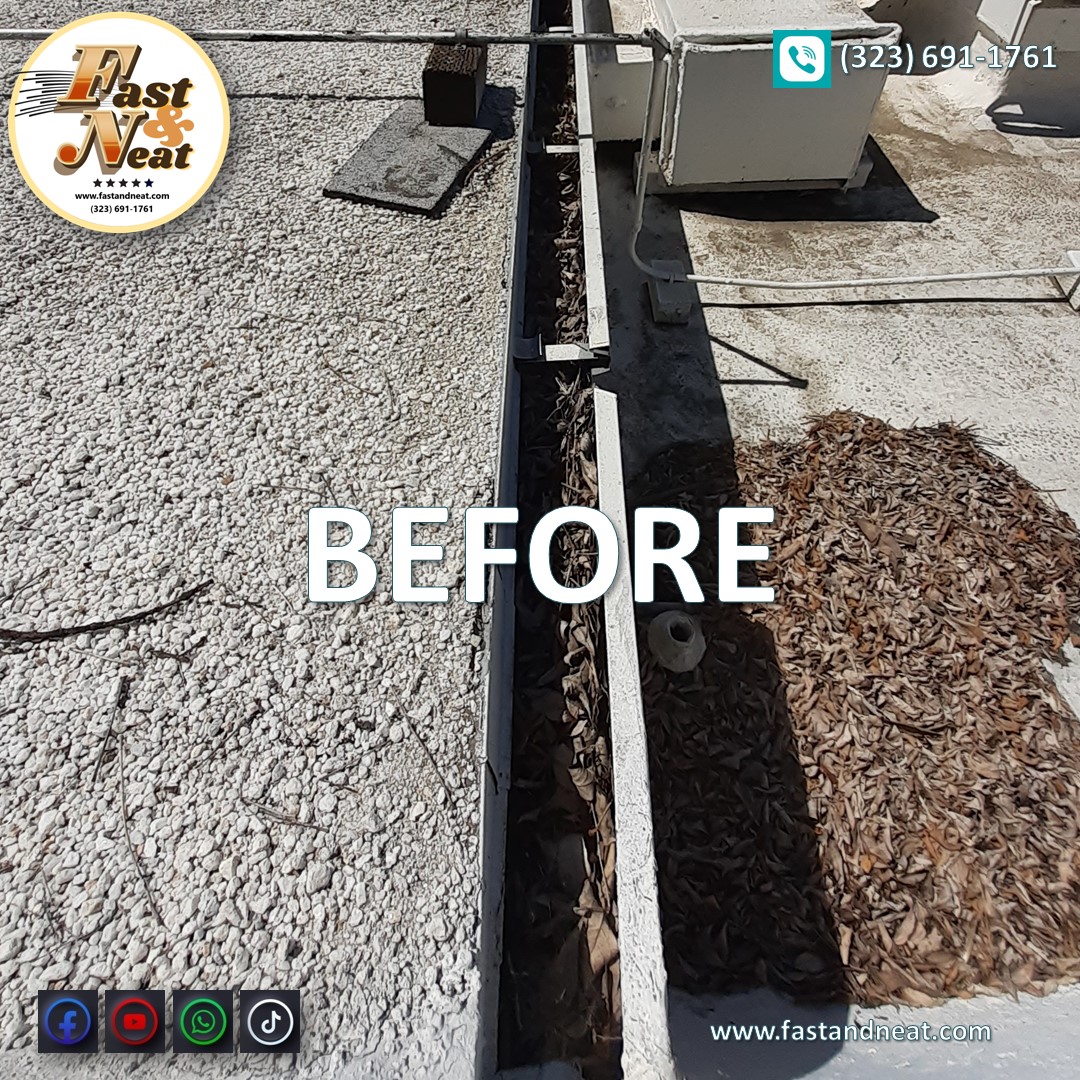 Roof Drains and gutters Cleaning Service on Commercial Building Before Fast and Neat Bakersfield CA